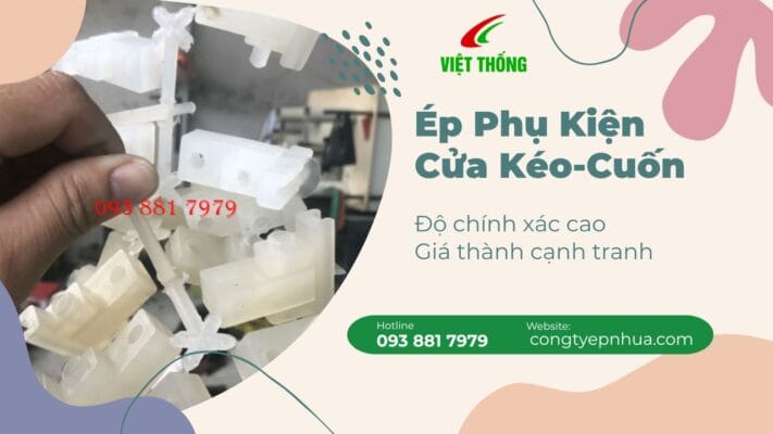 Ép nhựa phụ kiện cửa cuốn cửa kéo