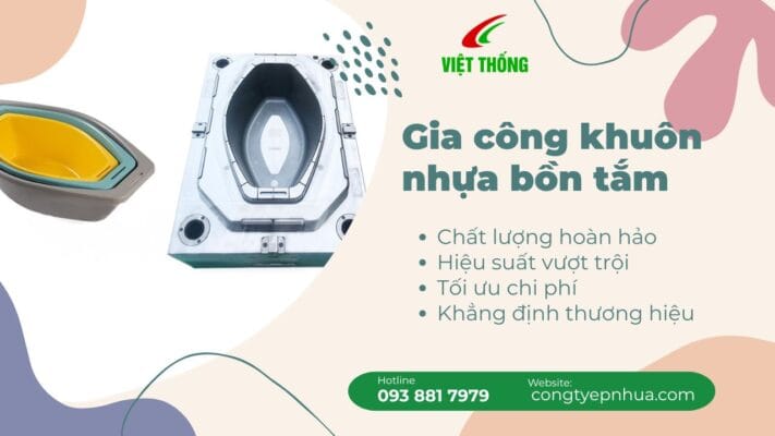 Gia công khuôn nhựa bồn tắm