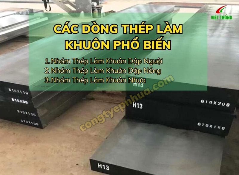 Các Dòng Thép Làm Khuôn Phổ Biến