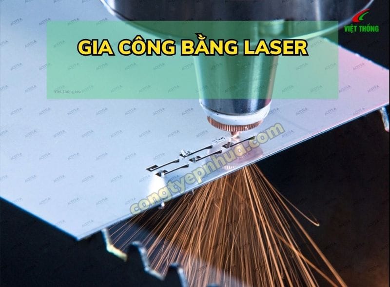 Gia công bằng Laser