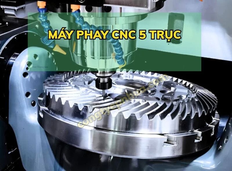 Máy phay CNC 5 trục
